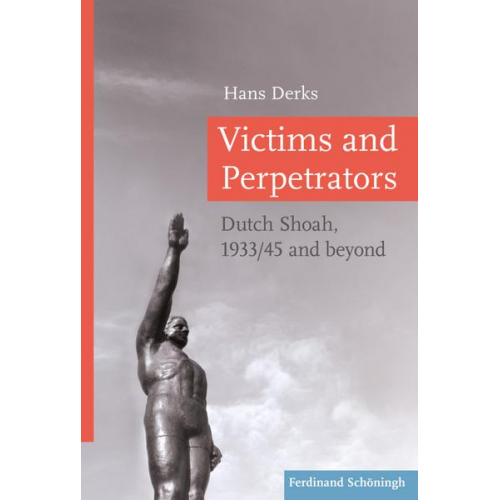 Hans Derks - Victims and Perpetrators