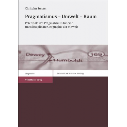 Christian Steiner - Pragmatismus – Umwelt – Raum