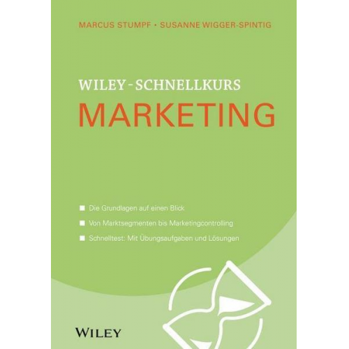 Marcus Stumpf & Susanne Wigger-Spintig - Wiley-Schnellkurs Marketing