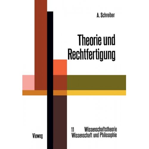 Alfred Schreiber - Schreiber, A: Theorie und Rechtfertigung