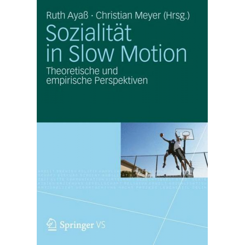 Sozialität in Slow Motion