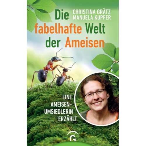 Christina Grätz & Manuela Kupfer - Die fabelhafte Welt der Ameisen