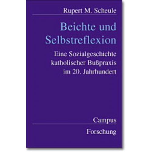 Rupert M. Scheule - Beichte und Selbstreflexion