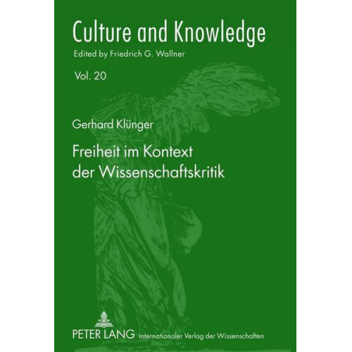 Gerhard Klünger - Freiheit im Kontext der Wissenschaftskritik