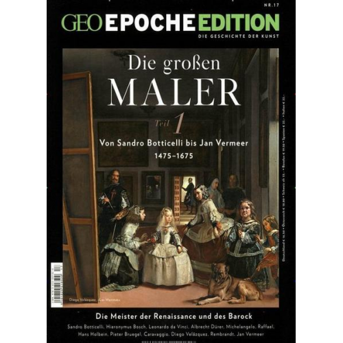 GEO Epoche Edition / GEO Epoche Edition 17/2018 - Die großen Maler 1475 – 1675 (Teil 1)