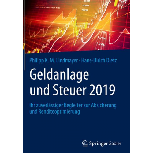 Philipp K. M. Lindmayer & Hans-Ulrich Dietz - Geldanlage und Steuer 2019