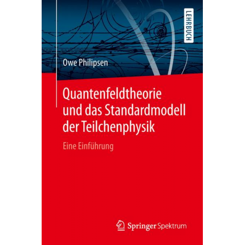 Owe Philipsen - Quantenfeldtheorie und das Standardmodell der Teilchenphysik