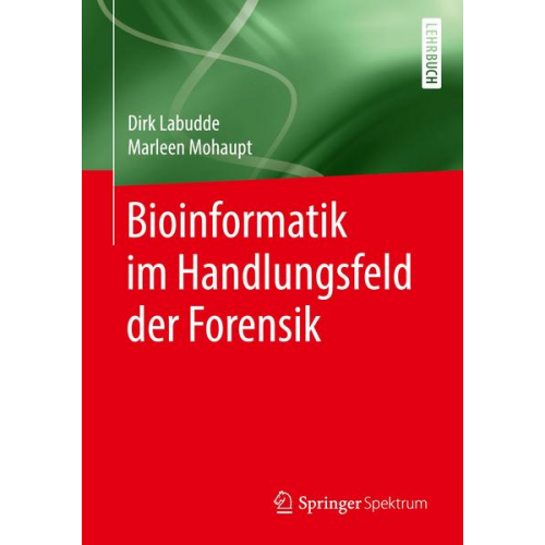 Dirk Labudde & Marleen Mohaupt - Bioinformatik im Handlungsfeld der Forensik