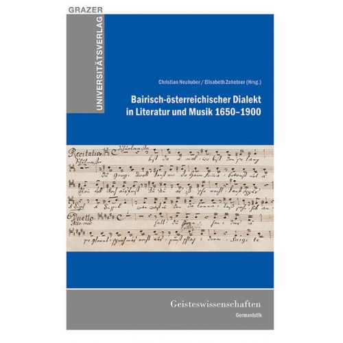 Bairisch-österreichischer Dialekt in Literatur und Musik 1650-1900