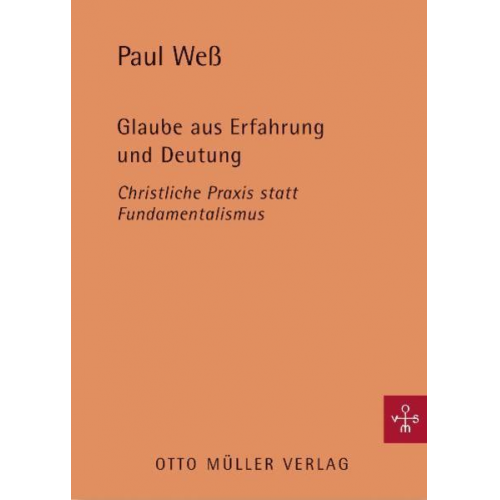 Paul Wess - Glaube aus Erfahrung und Deutung