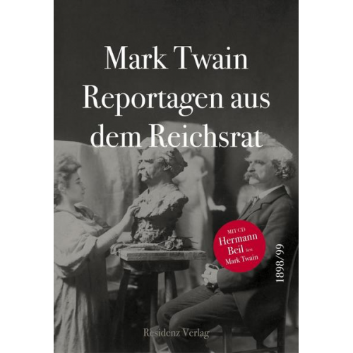 Mark Twain - Reportagen aus dem Reichsrat 1898/1899