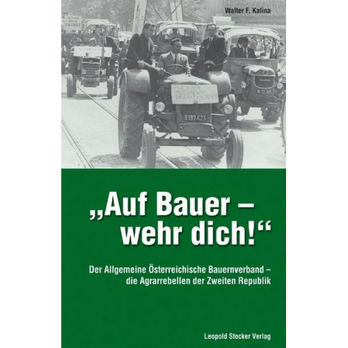 Walter F. Kalina - Auf Bauer - wehr dich!