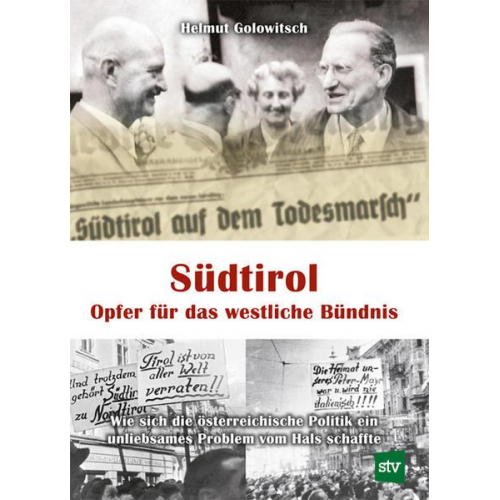 Helmut Golowitsch - Südtirol - Opfer für das westliche Bündnis