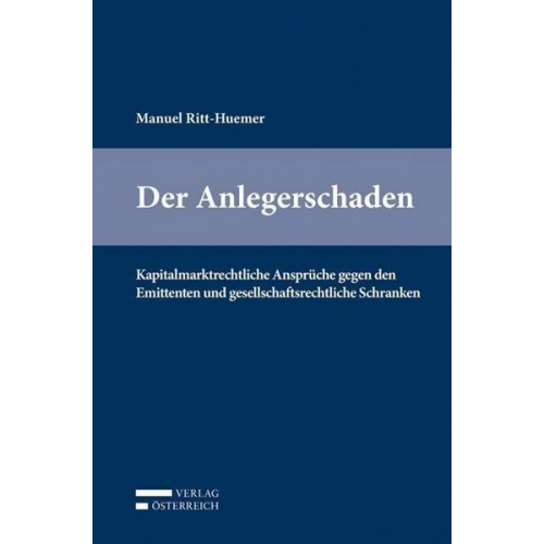 Manuel Ritt-Huemer - Der Anlegerschaden