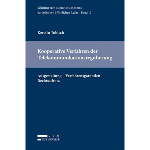 Kerstin Tobisch - Kooperative Verfahren der Telekommunikationsregulierung