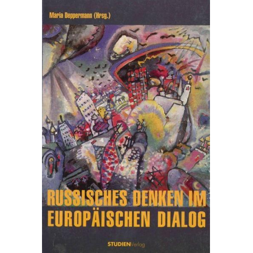 Russisches Denken im europäischen Dialog