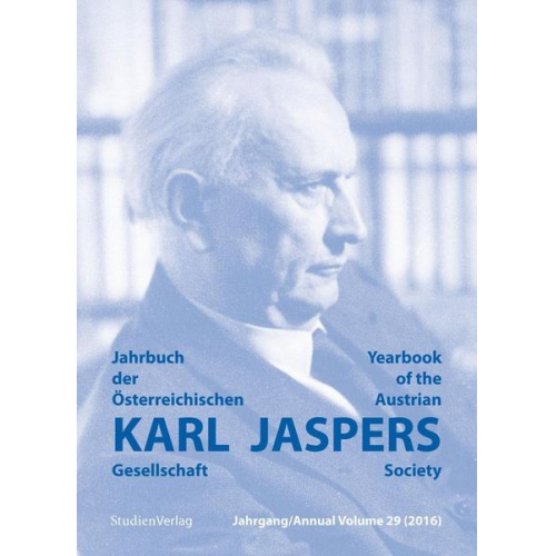 Jahrbuch der Österreichischen Karl-Jaspers-Gesellschaft 29/2016