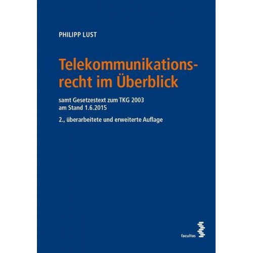 Philipp Lust - Telekommunikationsrecht im Überblick