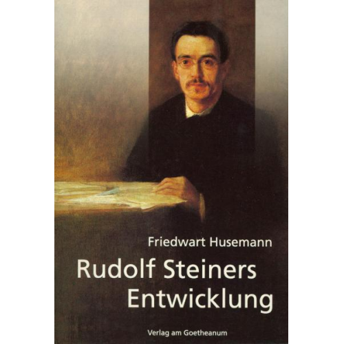 Friedwart Husemann - Rudolf Steiners Entwicklung