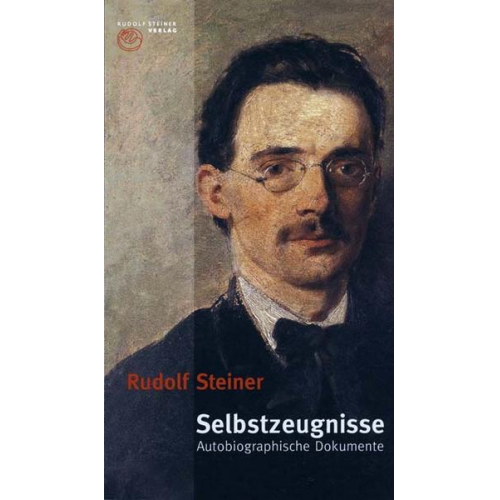 Rudolf Steiner - Selbstzeugnisse