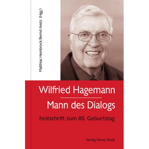 Wilfried Hagemann - Mann des Dialogs