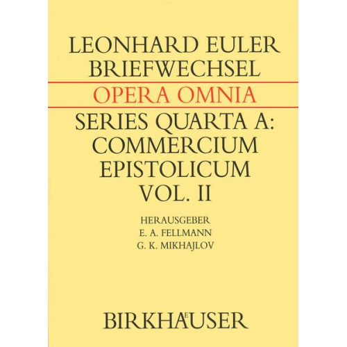 Leonhard Euler - Briefwechsel von Leonhard Euler mit Johann I Bernoulli und Niklaus I Bernoulli