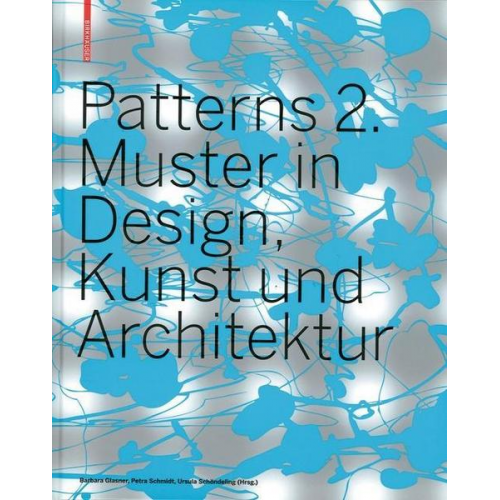 Petra Schmidt & Barbara Glasner & Ursula Schöndeling - Patterns 2