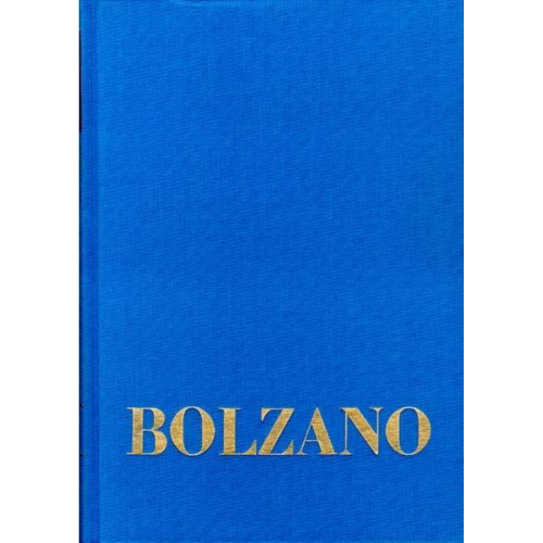 Bernard Bolzano - Bernard Bolzano Gesamtausgabe / Reihe I: Schriften. Band 8,1: Lehrbuch der Religionswissenschaft. Dritter Teil. §§ 1-109