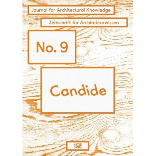 Hélène Frichot & Gregor Harbusch & Marina Mogilevich - Candide. Journal for Architectural Knowledge