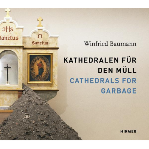 Cathedrals for Garbage