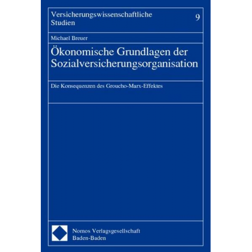 Michael Breuer - Ökonomische Grundlagen der Sozialversicherungsorganisation