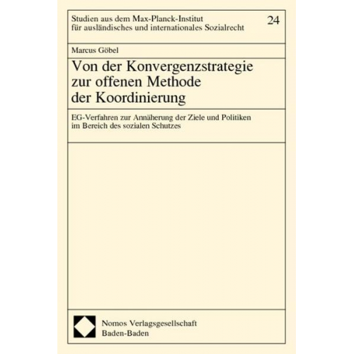 Marcus Göbel - Von der Konvergenzstrategie zur offenen Methode der Koordinierung