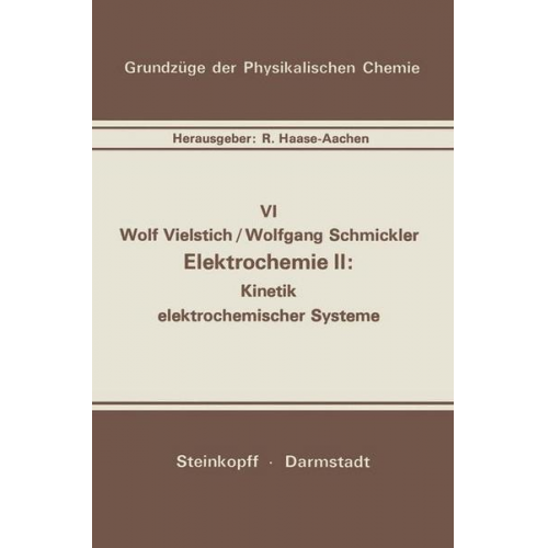 W. Vielstich & W. Schmickler - Elektrochemie II