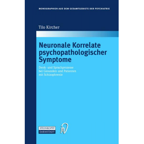 Tilo Kircher - Neuronale Korrelate psychopathologischer Syndrome