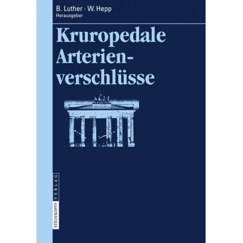 Bernd L. P. Luther & Wolfgang Hepp - Kruropedale Arterienverschlüsse