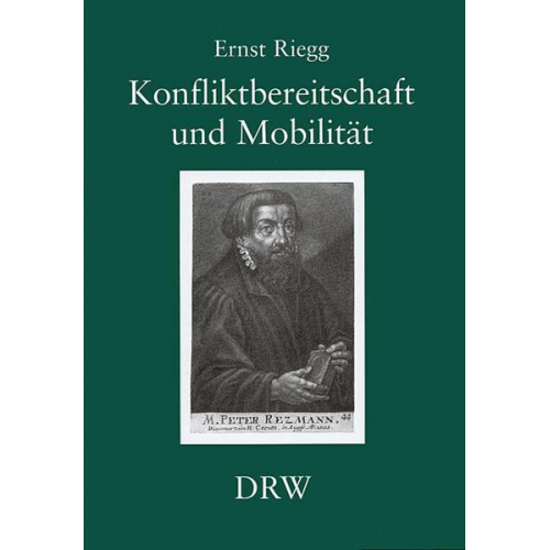 Ernst Riegg - Konfliktbereitschaft und Mobilität