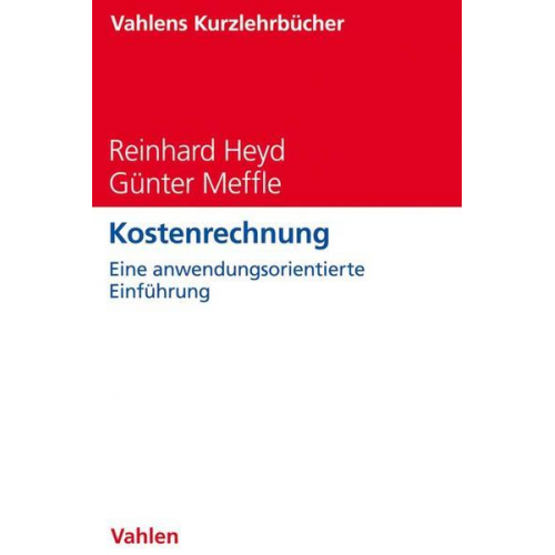 Reinhard Heyd & Günter Meffle - Kostenrechnung