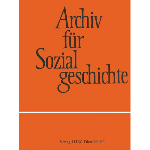 Archiv für Sozialgeschichte, Band 58 (2018)