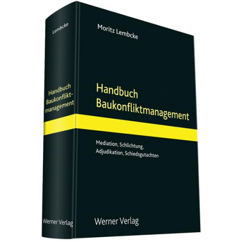 Moritz Lembcke - Handbuch Baukonfliktmanagement