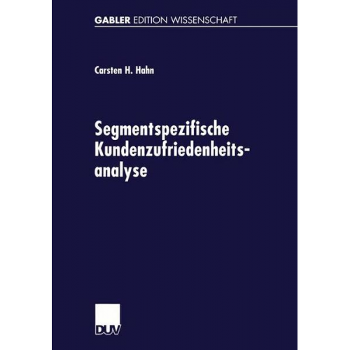 Carsten Hahn - Segmentspezifische Kundenzufriedenheitsanalyse