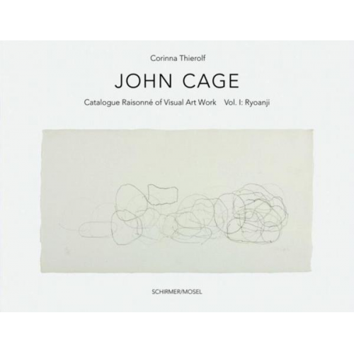 John Cage - Die Ryoanji-Zeichnungen