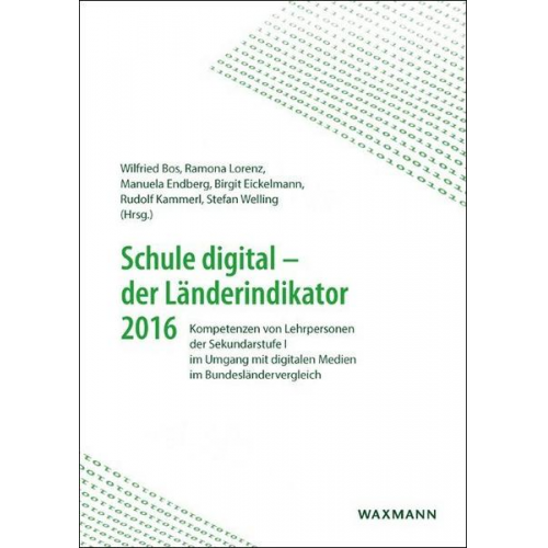 Schule digital – der Länderindikator 2016