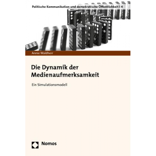 Annie Waldherr - Die Dynamik der Medienaufmerksamkeit