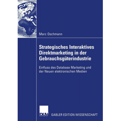 Marc Oschmann - Strategisches Interaktives Direktmarketing in der Gebrauchsgüterindustrie