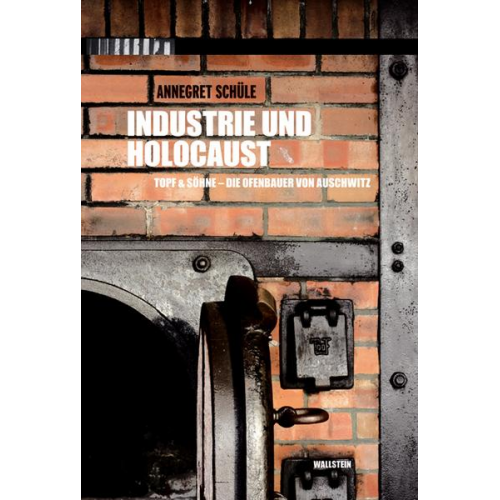 Annegret Schüle - Industrie und Holocaust