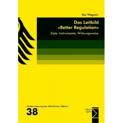 Kai Wegrich - Das Leitbild »Better Regulation«