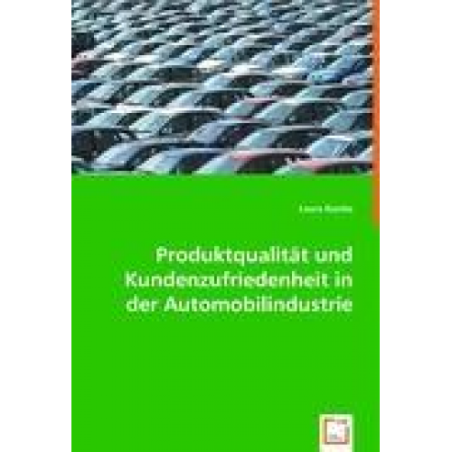 Laura Ilzarbe - Ilzarbe, L: Produktqualität und Kundenzufriedenheit in der A