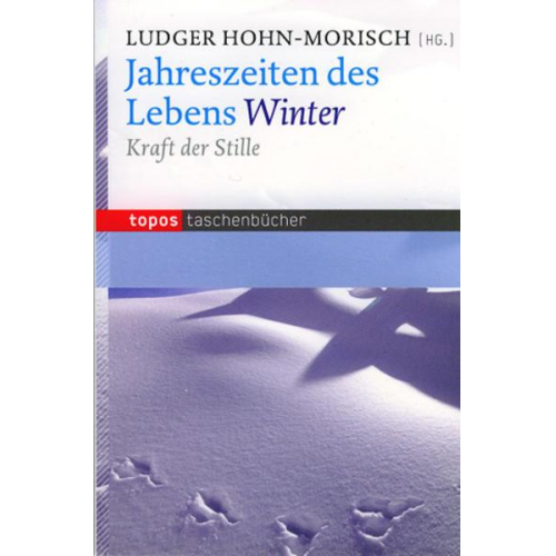 Ludger Hohn-Morisch - Jahreszeiten des Lebens – Winter