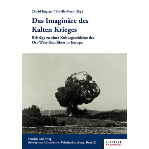 Das Imaginäre des Kalten Krieges