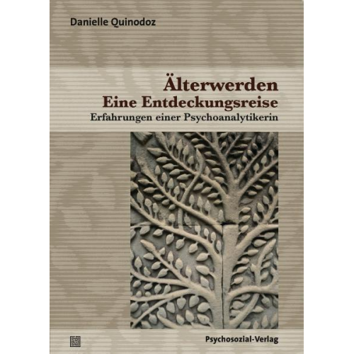 Danielle Quinodoz - Älterwerden – Eine Entdeckungsreise